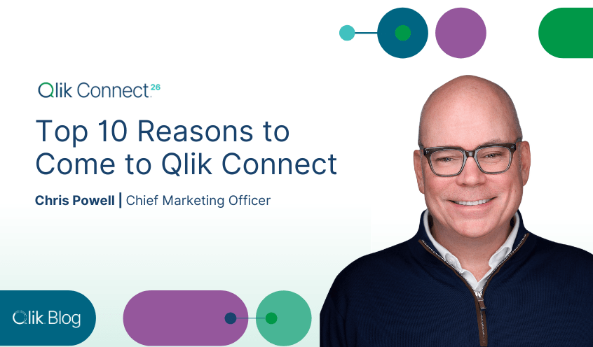 My Unusually Long Top 10 for Qlik Connect 2026